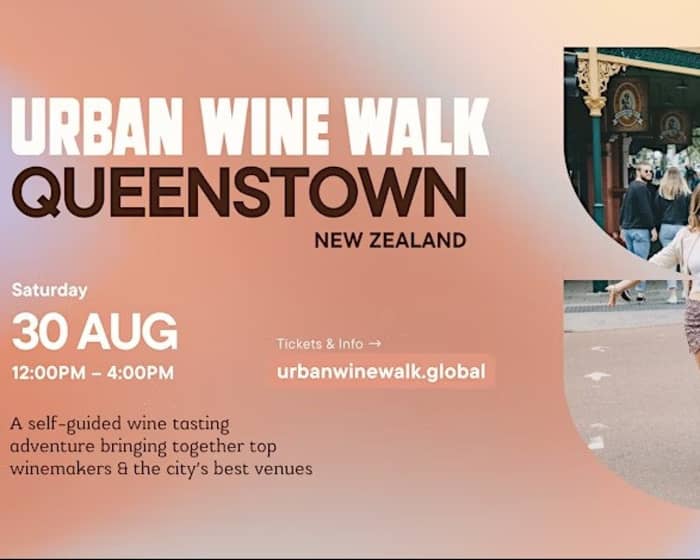 Urban Wine Walk I Queenstown tickets