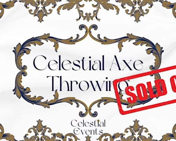 Celestial Events Axe Throwing III tickets