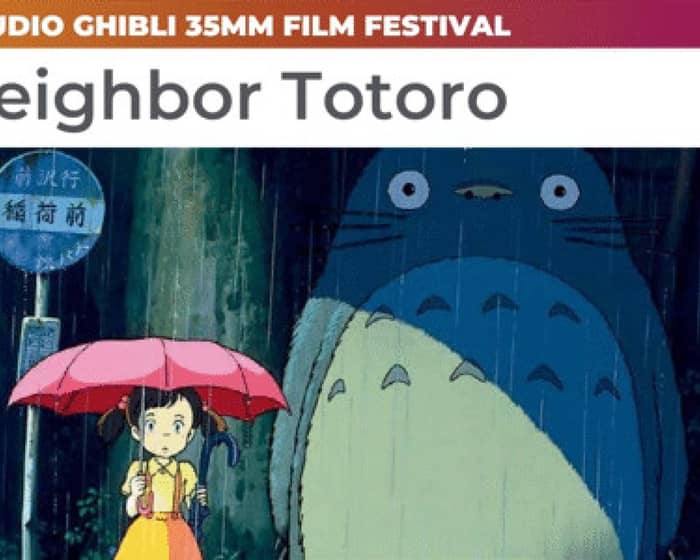 My Neighbor Totoro | Studio Ghibli 35mm Film Festival tickets