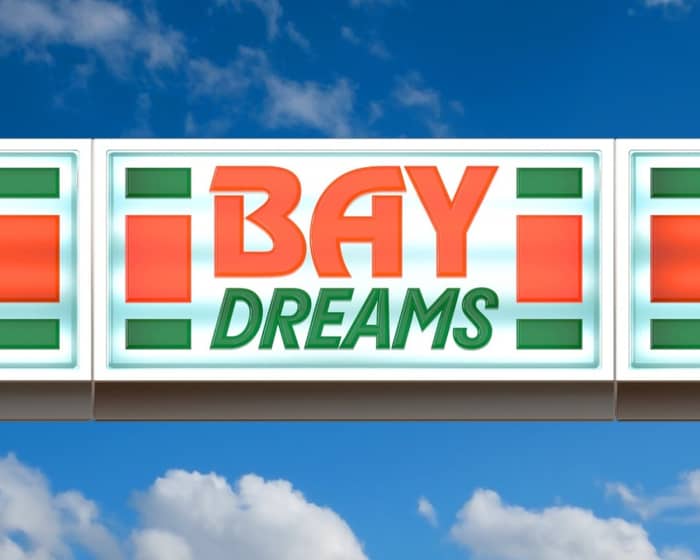 Bay Dreams | North Island tickets