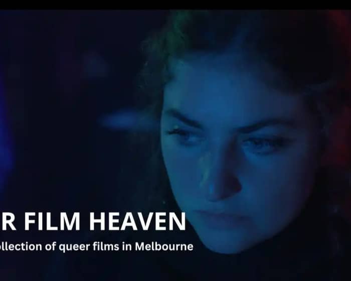Queer Film Heaven - Vic Pride Centre - A night of lesbian shorts tickets