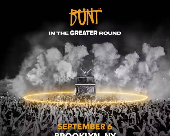BUNT. tickets