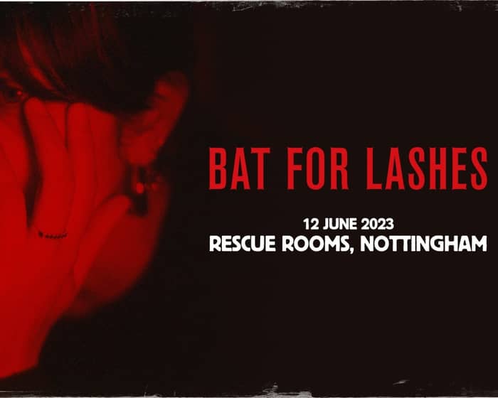 Bat for Lashes tickets