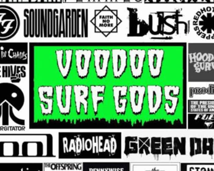 Voodoo Surfgods tickets