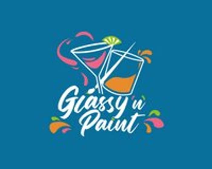 Glassy 'n' Paint tickets