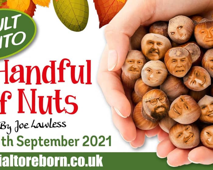 A Handful of Nuts tickets