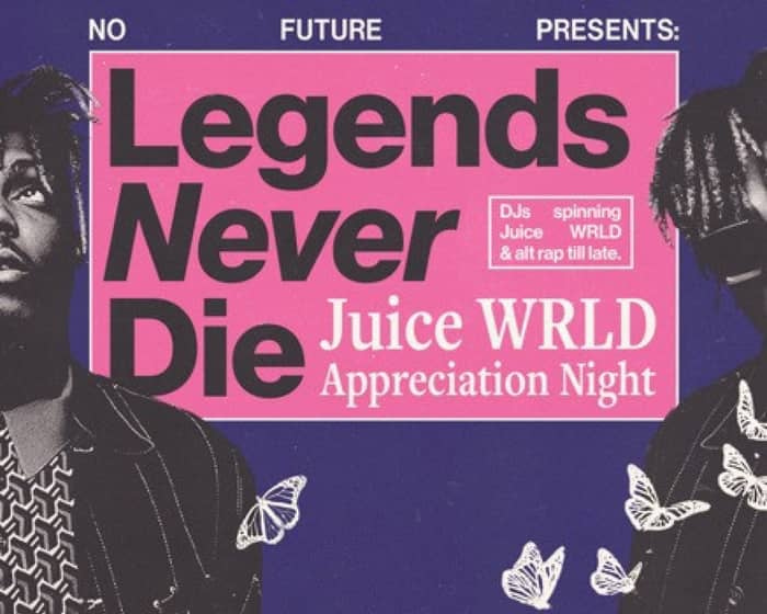 Legends Never Die: Juice WRLD Appreciation Night tickets