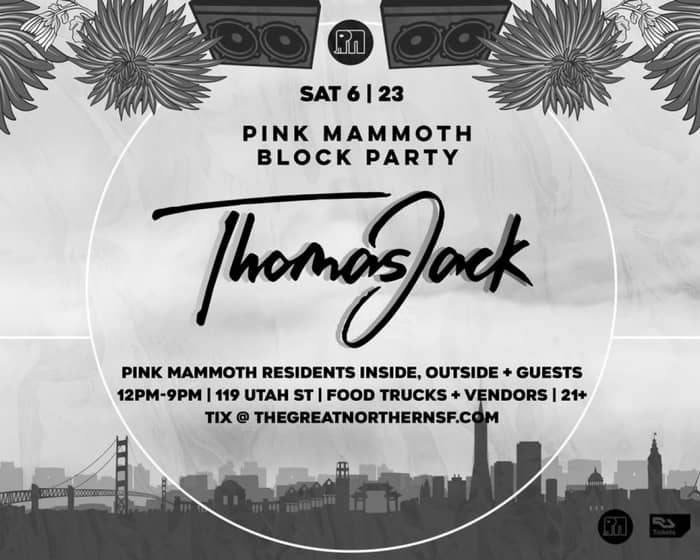 6th Annual Pink Mammoth Summertime Block Party tickets