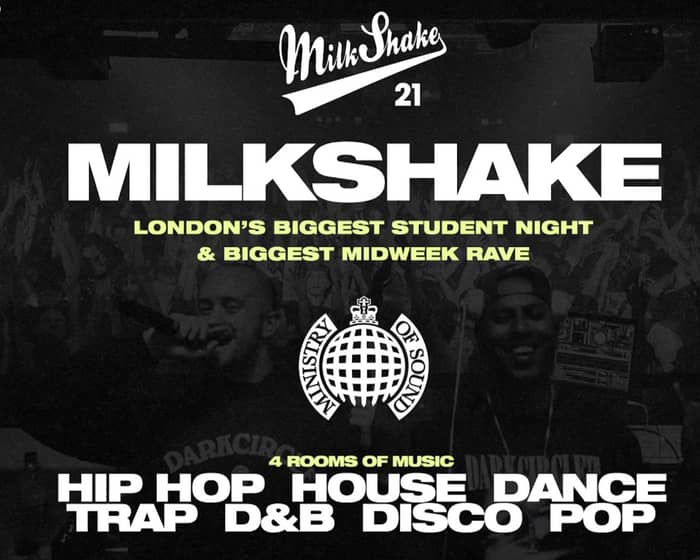 Milkshake | London's Biggest Student Night tickets