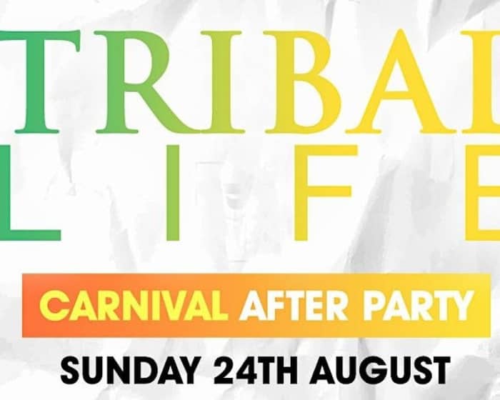 Tribal Life tickets