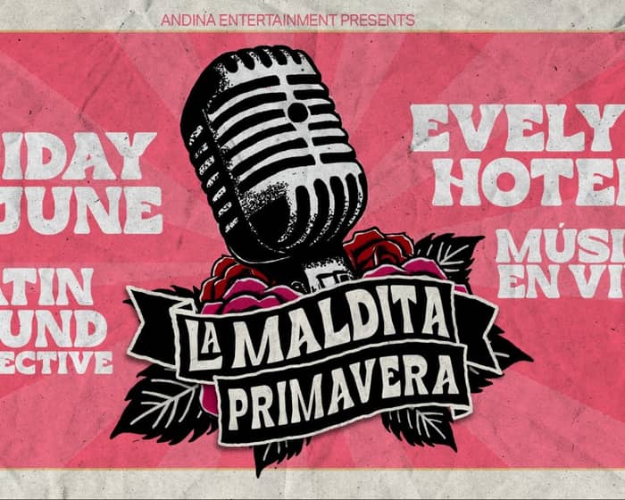La Maldita Primavera tickets