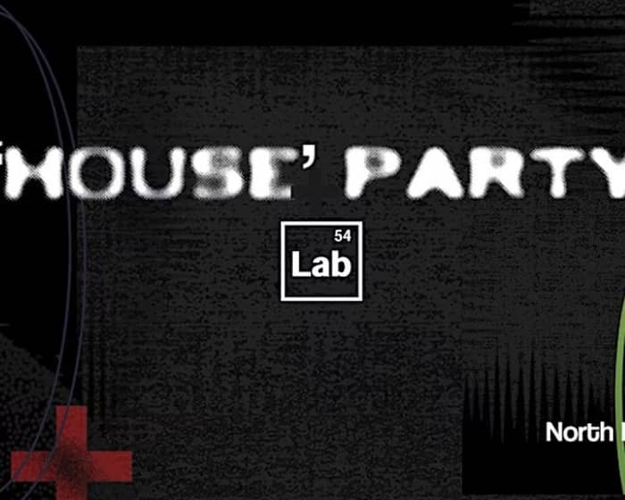 Lab54 London 'House' Party tickets