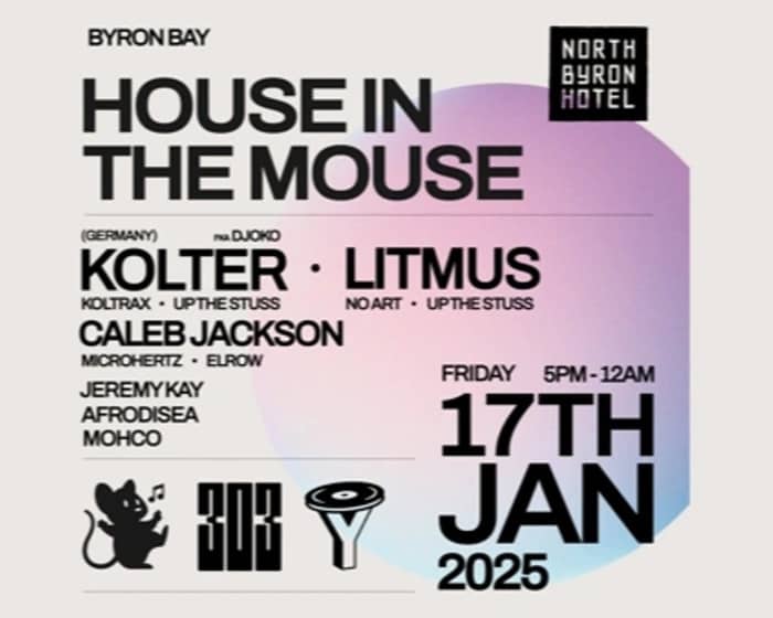 HOUSE IN THE MOUSE | ft Kolter, Litmus & Caleb tickets