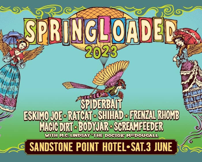 Spring Loaded tickets