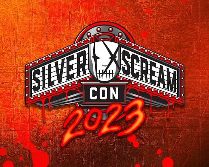 Silver Scream Con 2025 Buy & Sell Tickets