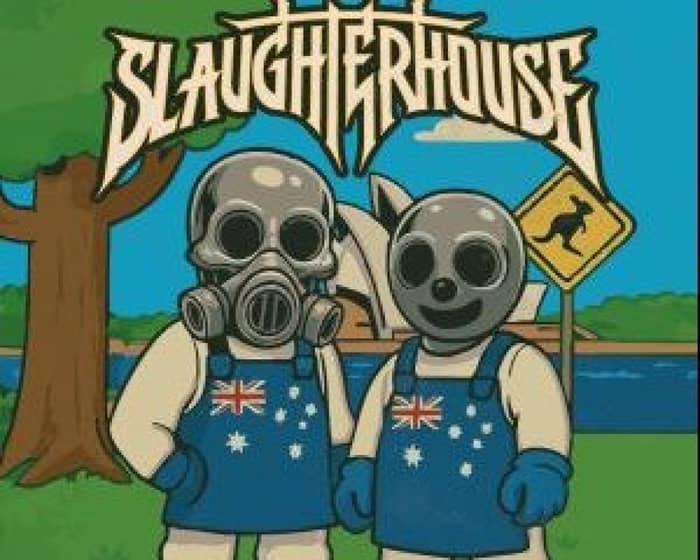 Slaughterhouse tickets