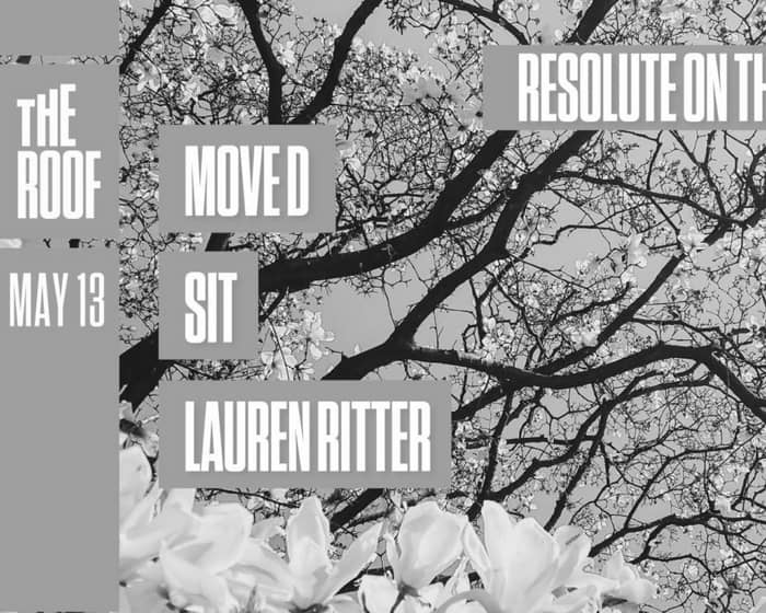 ReSolute On The Roof - Move D/ SIT/ Lauren Ritter tickets