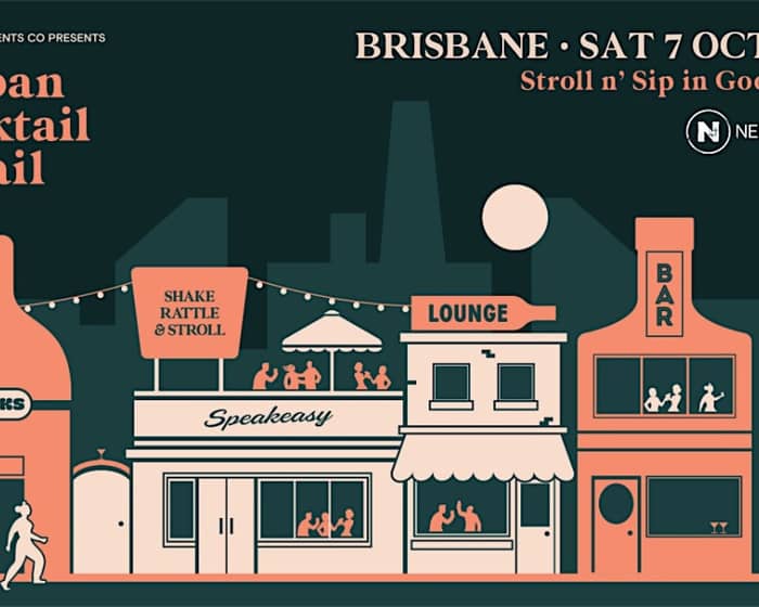 Urban Cocktail Trail - Brisbane (QLD) tickets