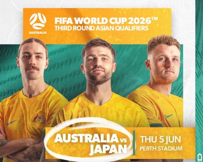 FIFA World Cup 2026 Third Round Qualifier - Australia v Japan tickets