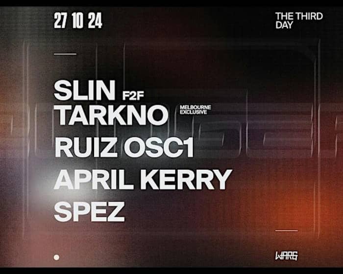 CLOSER Festival 2024: Slin F2F Tarkno tickets