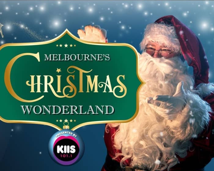 Melbourne's Christmas Wonderland tickets