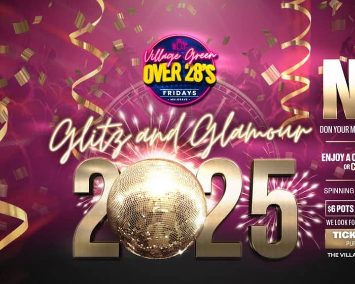 VILLAGE 28's NYE - Glitz & Glamour Party tickets