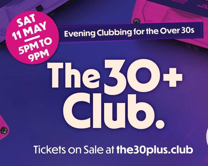 The 30+ Club tickets