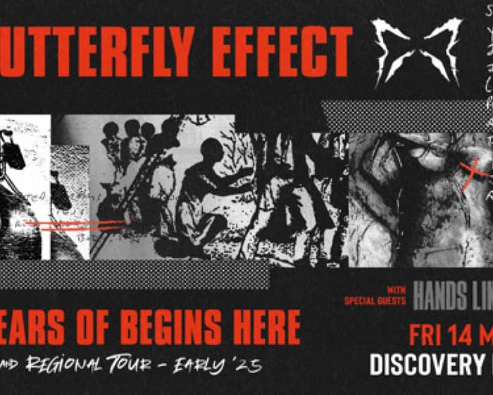 The Butterfly Effect tickets