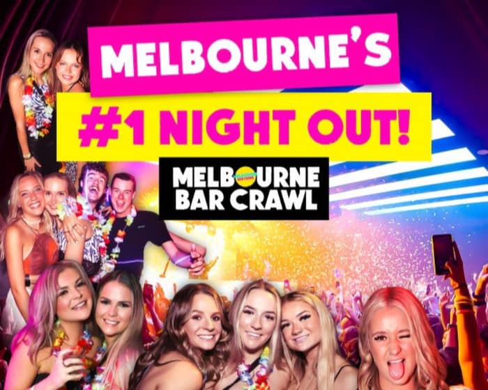 Melbourne Bar Crawl | Saturday Night tickets