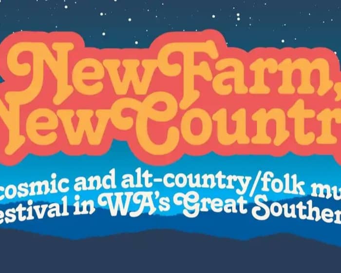 'NewFarm, New Country' - Alt-Country/Folk Festival tickets