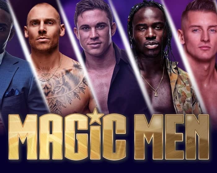 MAGIC MEN  TAKE OVER HOPPERS CROSSING VIC tickets