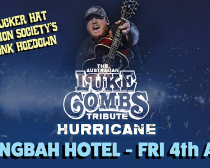 HURRICANE The Australian Luke Combs Tribute Show tickets