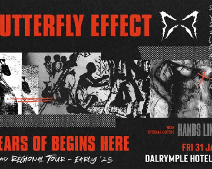 The Butterfly Effect  tickets