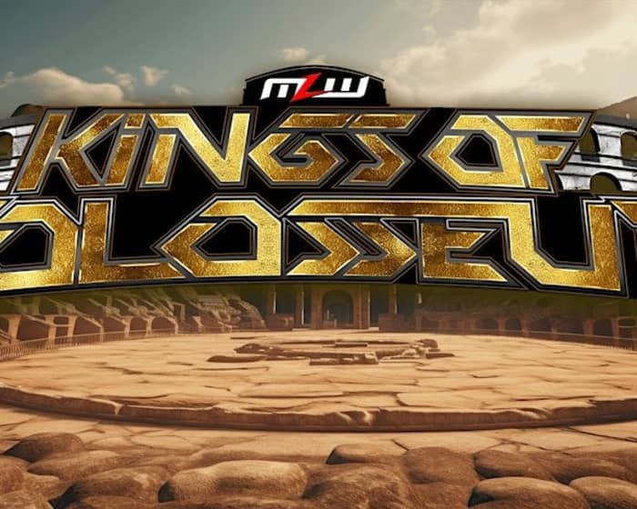 MLW Kings of Colosseum VI tickets