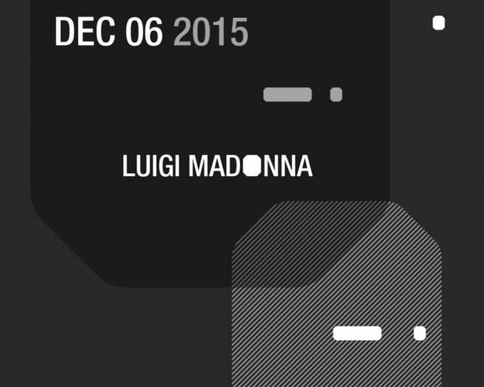 Luigi Madonna tickets