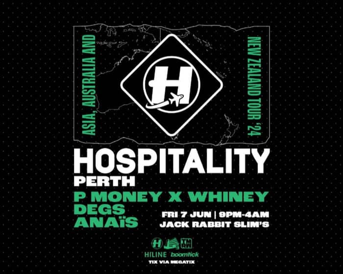 HILINE | Hospitality DNB ft. P Money, Whiney, Degs & Anaïs tickets