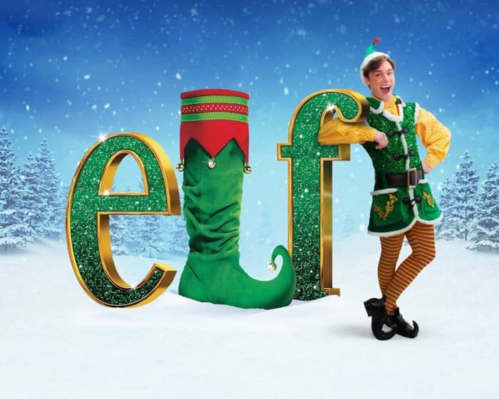 Elf The Musical tickets