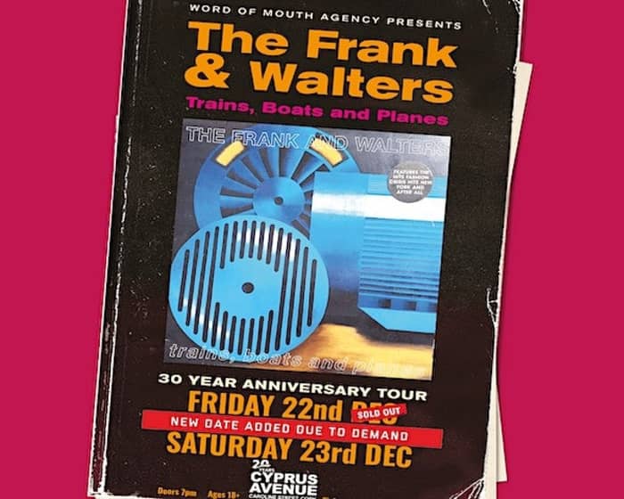 The Frank and Walters tickets