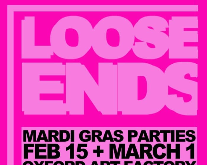 Loose Ends Mardi Gras Party #1 tickets