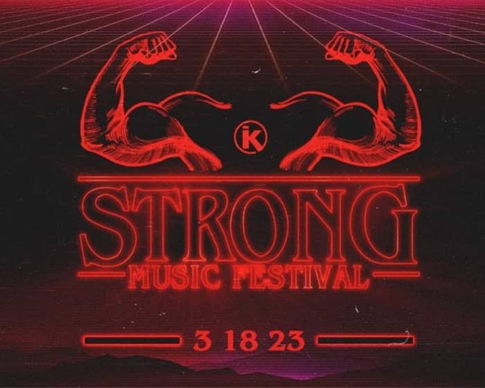Strong Music Festival 2023 tickets