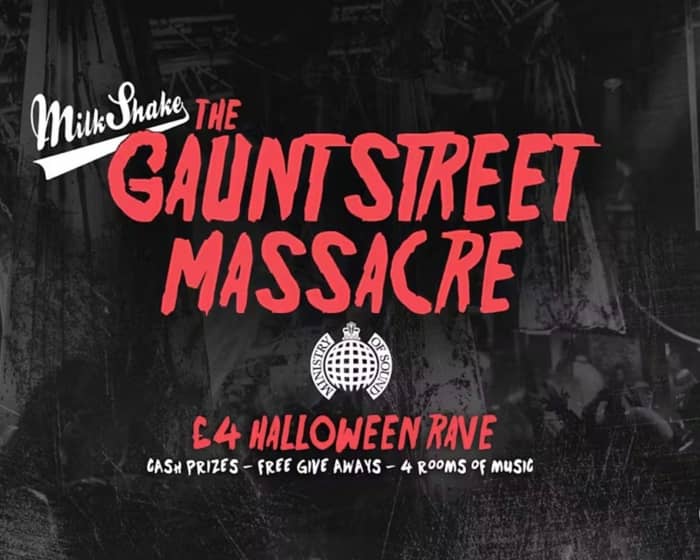 The Gaunt Street Massacre 2024 - Milkshake tickets