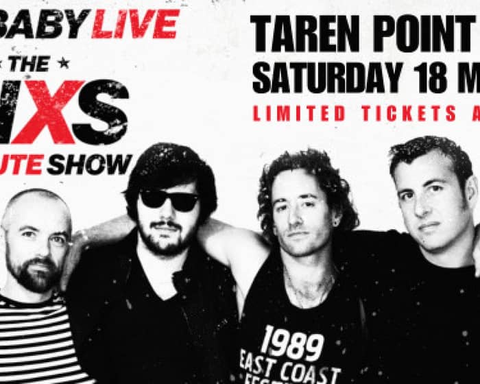 Taren Point Hotel | Live Baby Live The INXS Tribute Show tickets