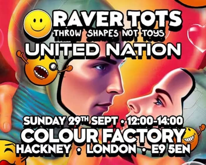 Raver Tots x United Nation tickets