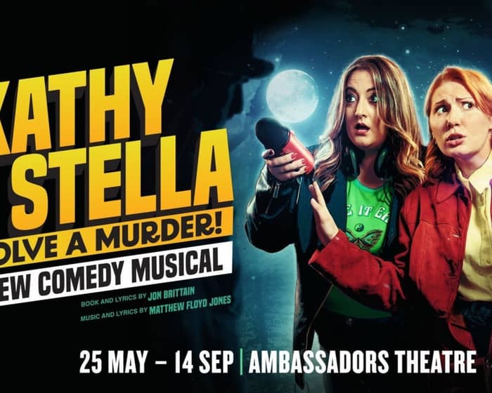 Kathy And Stella Solve A Murder! tickets