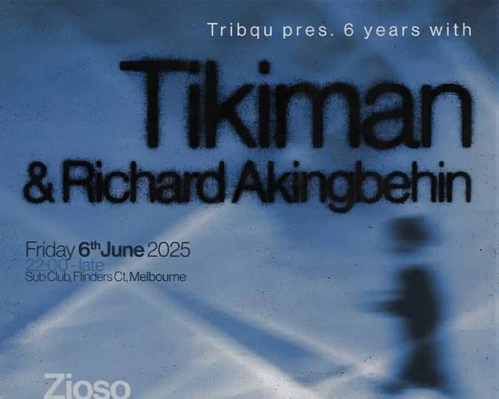Tikiman & Richard Akingbehin tickets