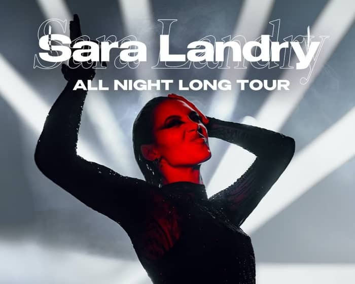 Sara Landry tickets