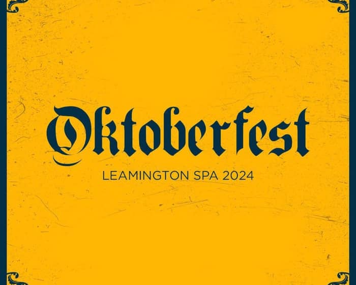 Oktoberfest - Leamington Spa 2024 tickets