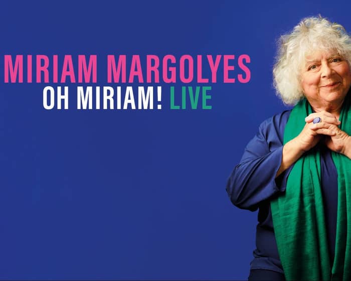 Miriam Margolyes tickets