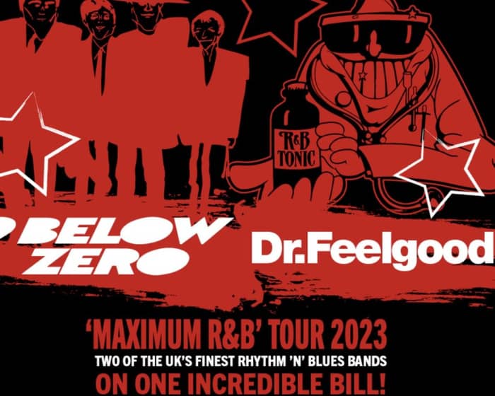 Nine Below Zero & Dr Feelgood tickets