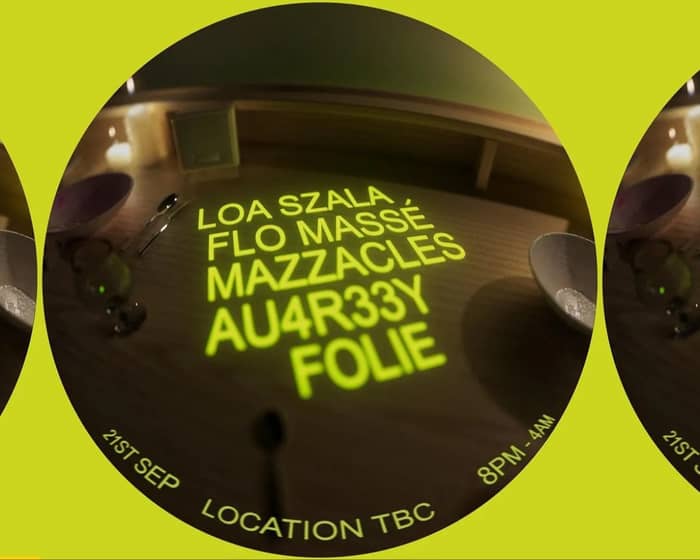 Prowl 0.11 with Loa Szala and Flo Massé tickets